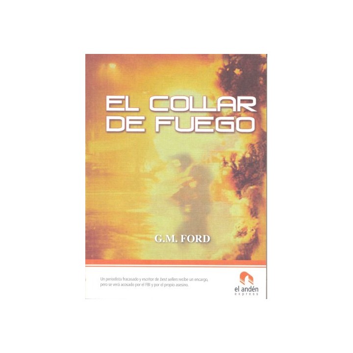 El Collar De Fuego (Primera edición)